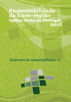 Relatório de sustentabilidade da Euro-região Galiza - Norte de Portugal 2011