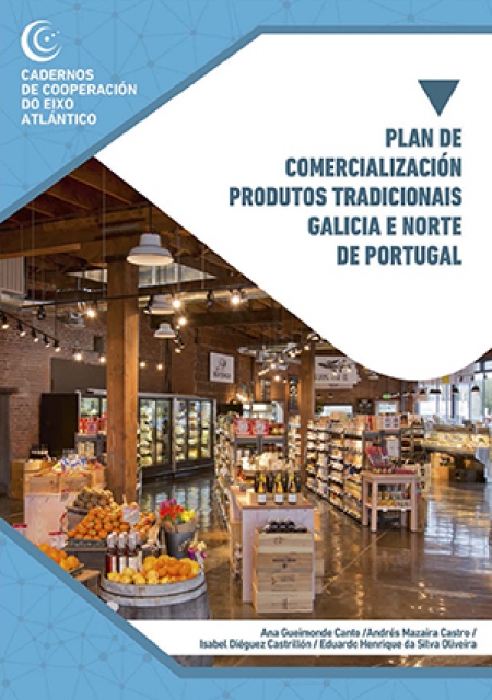 Plan de comercialización produtos tradicionais Galiza e Norte de Portugal
