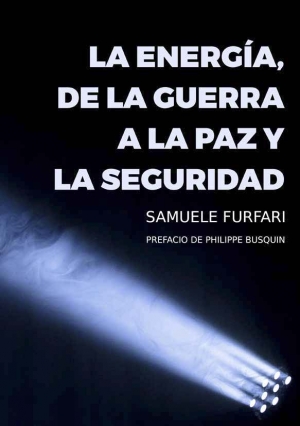 A enerxía, da guerra á paz e a seguridade