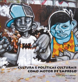Cultura e políticas culturais como motor de emprego