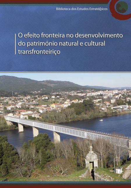 O efecto fronteira no desenvolvemento do patrimonio natural e cultural transfronteirizo