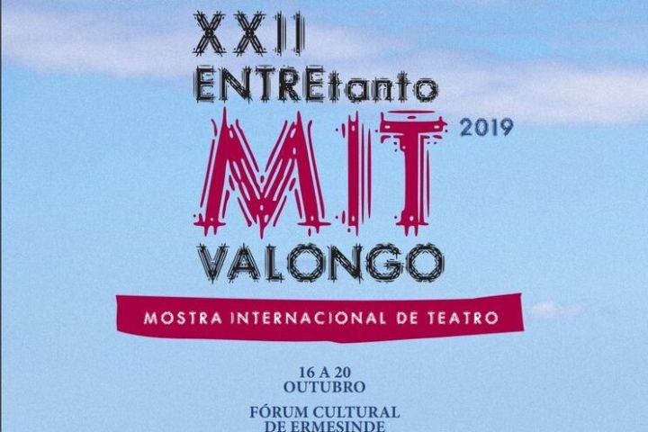 Mostra Internacional de Teatro de quarta a domingo em Valongo