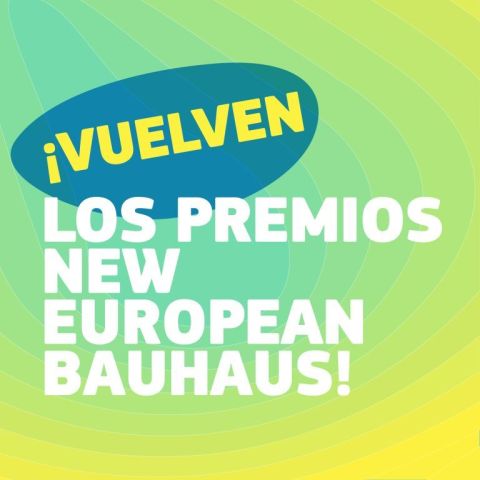 Nova Bauhaus Europea 2025: Premios para proxectos transformadores en sustentabilidade e inclusión