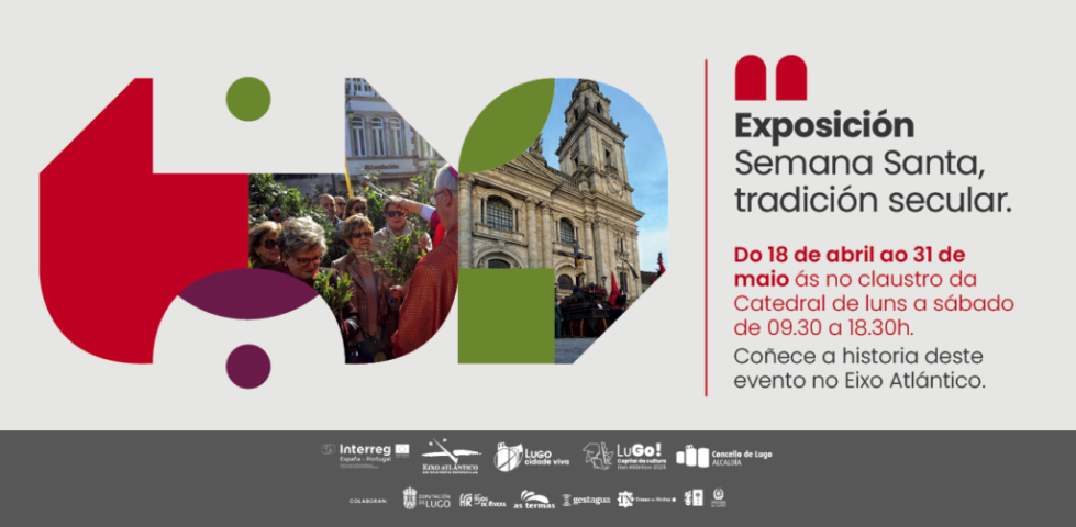 A exposición ‘Semana Santa, tradición secular’ chega ao Claustro da Catedral dentro da programación da Capital da Cultura