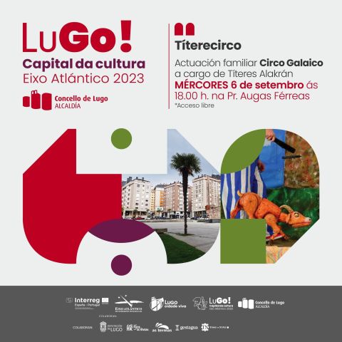 Lugo acolle o espectáculo "Circo Galaico", a última cita de ‘Títerecirco’