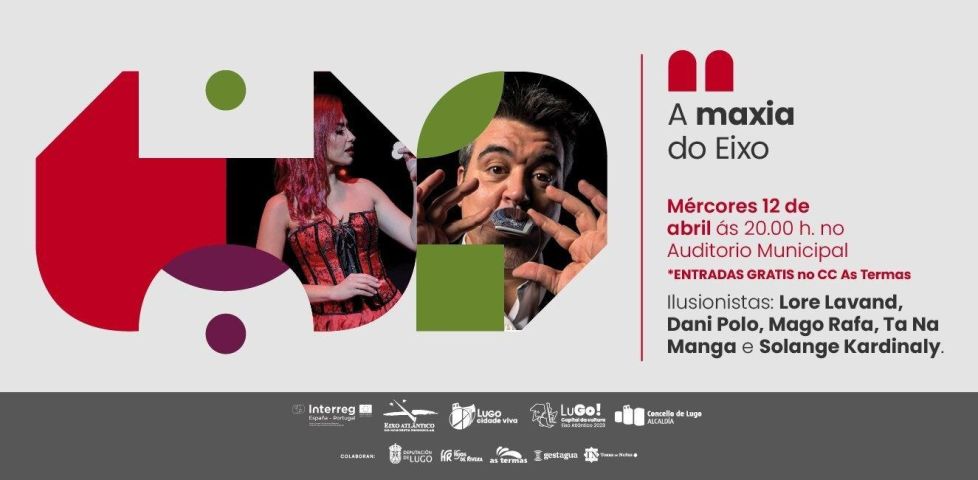 O festival A Maxia do Eixo reunirá a recoñecidos ilusionistas galegos e portugueses no Gustavo Freire o vindeiro mércores con entrada gratuita