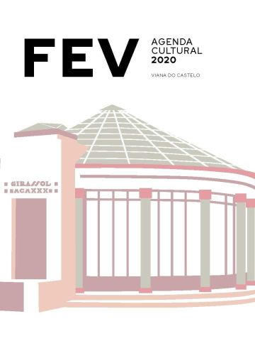 Agenda Cultural de FEVEREIRO 2020 do Município de Viana do Castelo