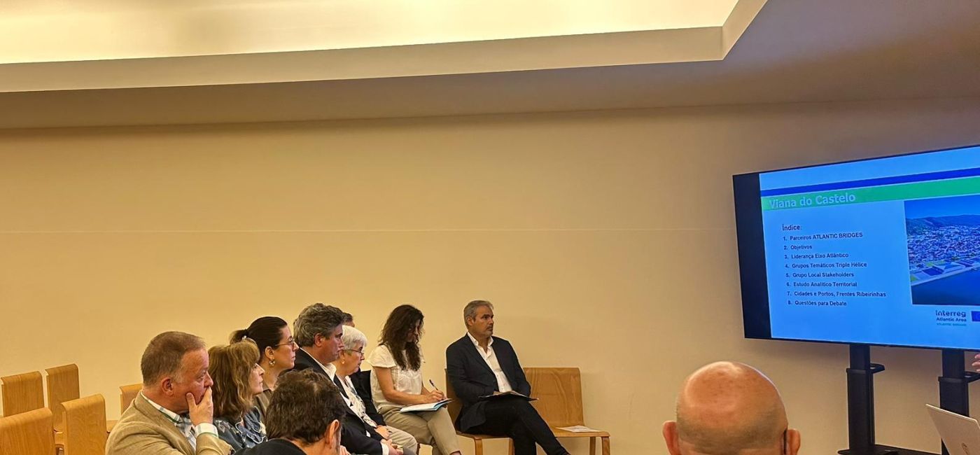 El Eixo Atlántico acoge en Viana do Castelo la primera reunión de stakeholders locales del proyecto ATLANTIC BRIDGES