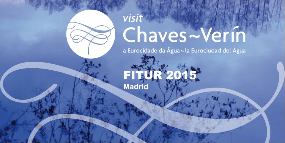A Eurocidade Chaves-Verín en FITUR