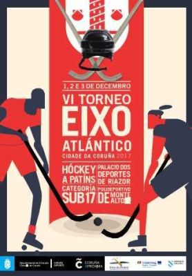 VI TORNEO EIXO ATLÁNTICO DE HÓCKEY A PATÍNS