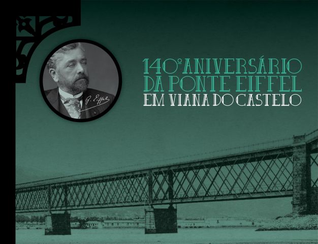 A Ponte Eiffel de Viana, em vias de classificação de Interesse Nacional